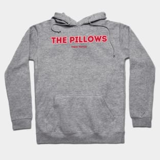 the pillows - Happy Bivouac Hoodie